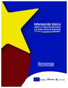 Información básica sobre la trata de personas y el tráfico ilícito de migrantes
