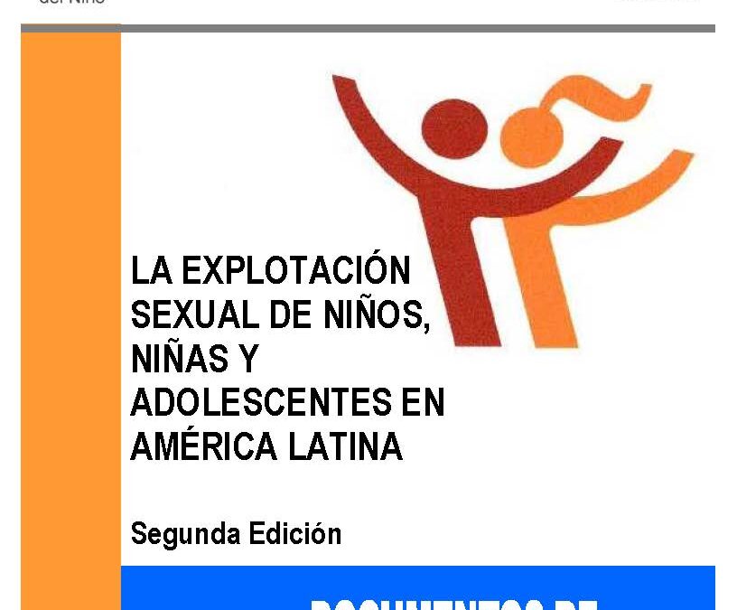 La Explotación Sexual de Niños, Niñas y Adolescentes en América Latina