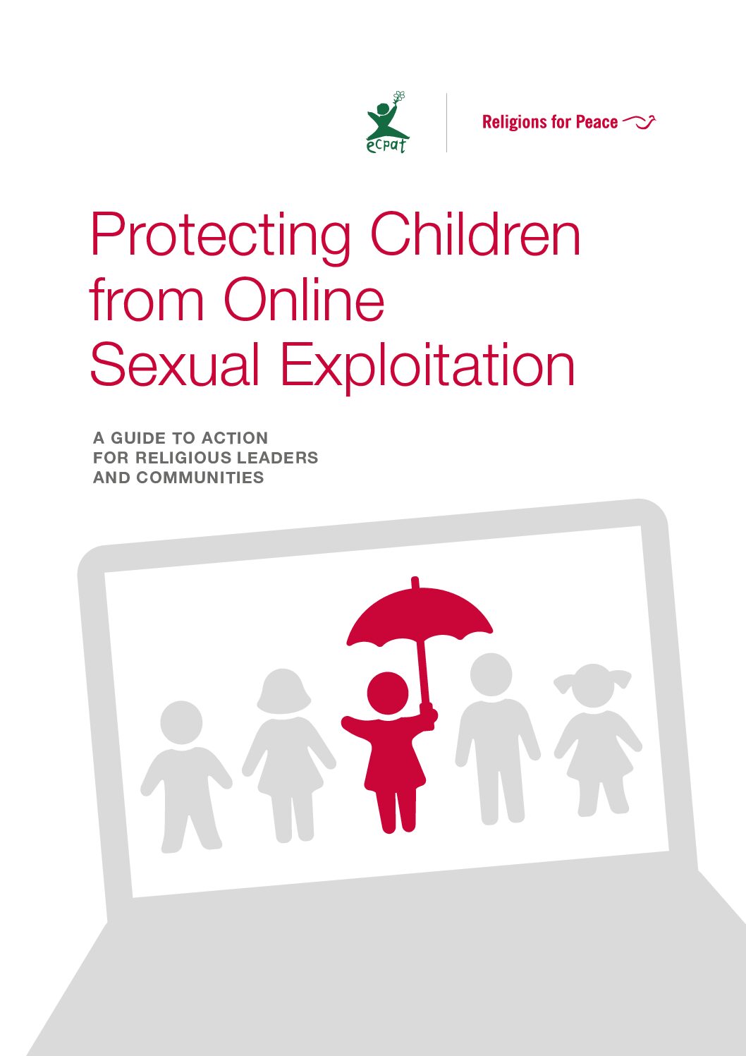 Protecting Children from Online Sexual Exploitation: A Guide to Action for Religious Leaders and Communities